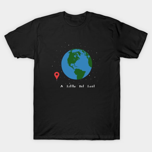 A Little Bit Lost T-Shirt by bohsky